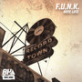 F.U.N.K. (Explicit)