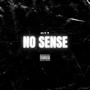 No Sense (Explicit)