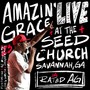 A.G. Live at The Seed Church, Savannah, GA