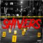 Shivers (feat. Rich Armani) [Explicit]