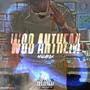 Woo Anthem (Explicit)