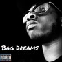 Bag Dreams (Explicit)