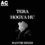 Tera Hogya Hu (feat. Aditya Chib)