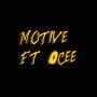 Motive (feat. Ocee) [Explicit]