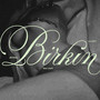Birkin (Explicit)