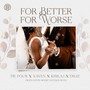 For Better For Worse (feat. Tie Four, Xaven, Kimlaj & Diliz)