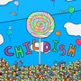 Childish (Explicit)