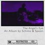 The Angel's Eye (Explicit)