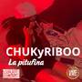 CHUKyRIBOO (Explicit)