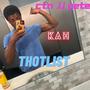 ThotList (feat. Kah) [Explicit]