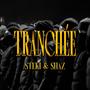 Tranchée (feat. Steki)