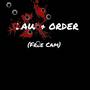 Law & Order (Free Cam) [Explicit]