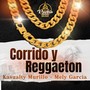 Corrido y Reggaeton