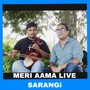 Meri Aama Sarangi