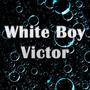 White Boy Victor (Explicit)