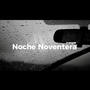 NOCHE NOVENTERA