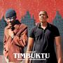 Tales of Timbuktu (feat. Khudu Reloaded)