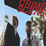 Crime Scene (Explicit)