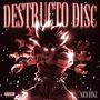 Destructo Disc (Explicit)