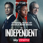 The Independent (Original Motion Picture Soundtrack) [Explicit]