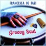 Groovy Soul (feat. Claudio Maffei)