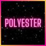 Polyester (Explicit)