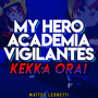 Kekka Orai (My Hero Academia Vigilantes)