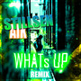 What's Up (Stillsen Remix)