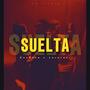 Suelta (feat. Lacerati)