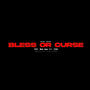 Bless Or Curse (Explicit)