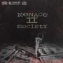 Meance 2 Society (Explicit)