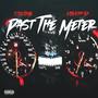 Past The Meter (feat. lablackk3x) [Explicit]