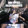 Hazard Lights Freestyle (feat. Don Mykel) [Explicit]