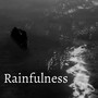 Rainfulness (feat. Geir Sundstøl)