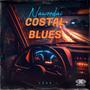 COSTAL BLUES (Explicit)