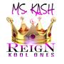 Reign - Kool Ones