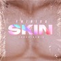 Skin (ARHEX Remix)