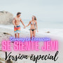 Se siente Jevi (Version especial)