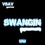 Swangin (Explicit)