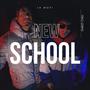 NEW SCHOOL (feat. Janiel) [Explicit]