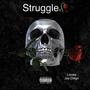 Struggle (Explicit)