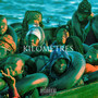 Kilomètres (Explicit)