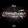 Monophobia (Explicit)