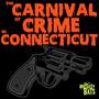 The Carnival Of Crime In Connecticut