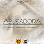 Abusadora (Explicit)