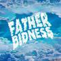 Father Bidness (Explicit)