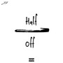 Half Off (Explicit)