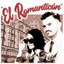 El Romanticón (Explicit)