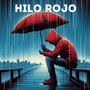 Hilo Rojo (Explicit)