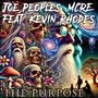 The Purpose (feat. Kevin Rhodes) [Explicit]